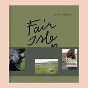 Fair Isle Weekend by Mary Jane Mucklestone - Laine Publishing