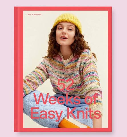 52 Weeks of Easy Knits - Laine Publishing